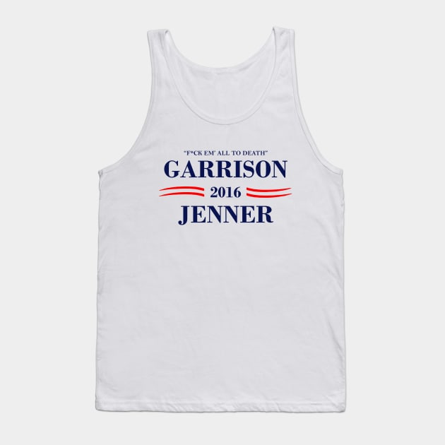 Garrison Jenner 2016"F*ck em all to death!" Tank Top by t_shirt